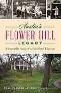 E-Book (epub) Austin's Flower Hill Legacy von Rosa Walston Latimer