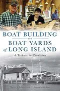 E-Book (epub) Boat Building and Boat Yards of Long Island von Nancy Solomon