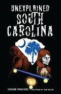 E-Book (epub) Unexplained South Carolina von Sherman Carmichael