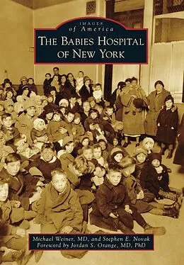 E-Book (epub) Babies Hospital of New York von Michael Weiner