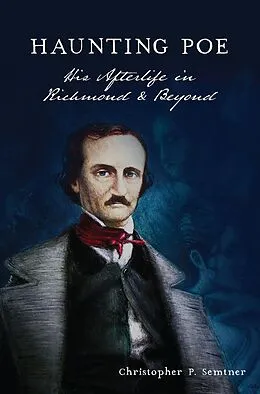 E-Book (epub) Haunting Poe von Christopher P. Semtner