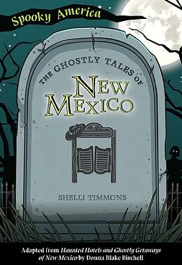 E-Book (epub) Ghostly Tales of New Mexico von Shelli Timmons