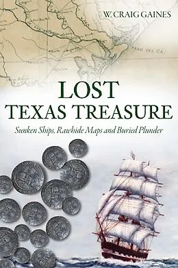 E-Book (epub) Lost Texas Treasure von W. Craig Gaines