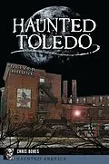 E-Book (epub) Haunted Toledo von Chris Bores