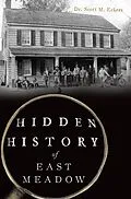 E-Book (epub) Hidden History of East Meadow von Scott M. Eckers