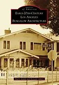 E-Book (epub) Early-20th-Century Los Angeles Bungalow Architecture von Harry Zeitlin, Bennett Gilbert