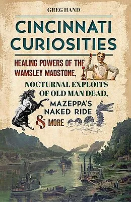 E-Book (epub) Cincinnati Curiosities von Greg Hand