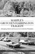 E-Book (epub) Marple's Gretchen Harrington Tragedy von Mike Mathis, Joanna Falcone Sullivan