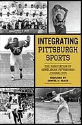 ePUB Integrating Pittsburgh Sports von David Finoli