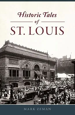 E-Book (epub) Historic Tales of St. Louis von Mark Zeman