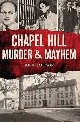 E-Book (epub) Chapel Hill Murder & Mayhem von Richard Jackson