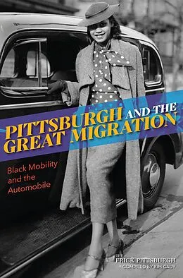 E-Book (epub) Pittsburgh and the Great Migration von Arcadia Publishing
