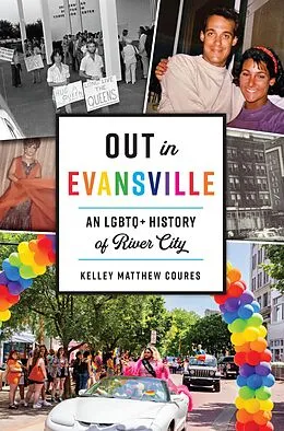 E-Book (epub) Out in Evansville von Kelley M. Coures
