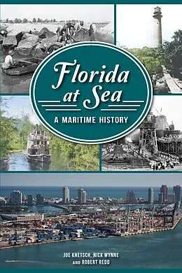 E-Book (epub) Florida at Sea von Joe Knetsch, Robert J. Redd