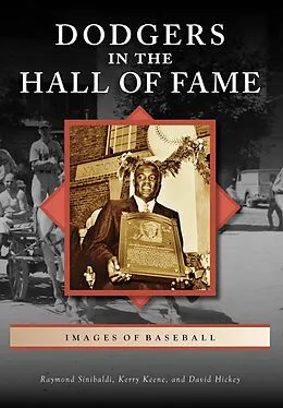 E-Book (epub) Dodgers in the Hall of Fame von Raymond P. Sinibaldi, Kerry Keene, David Hickey