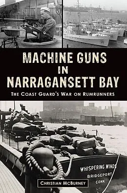 E-Book (epub) Machine Guns in Narragansett Bay von Christian M. McBurney