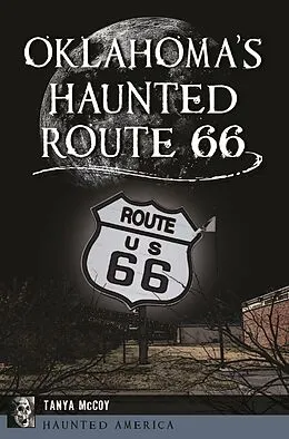 E-Book (epub) Oklahoma's Haunted Route 66 von Tanya McCoy