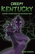 E-Book (epub) Creepy Kentucky von Keven Mcqueen