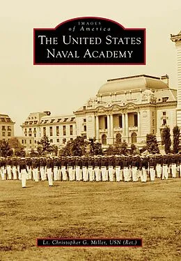 E-Book (epub) United States Naval Academy, The von Christopher Miller