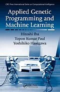 E-Book (pdf) Applied Genetic Programming and Machine Learning von Hitoshi Iba, Yoshihiko Hasegawa, Topon Kumar Paul