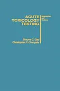 PDF Acute Toxicology Testing von Shayne C. Gad, Christopher P. Chengelis