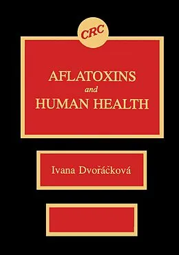 E-Book (pdf) Aflatoxins & Human Health von Ivana Dvorackova