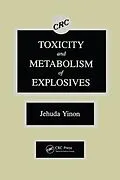 E-Book (pdf) Toxicity and Metabolism of Explosives von Jehuda Yinon