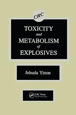 E-Book (pdf) Toxicity and Metabolism of Explosives von Jehuda Yinon