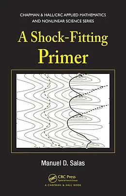 E-Book (pdf) A Shock-Fitting Primer von Manuel D. Salas