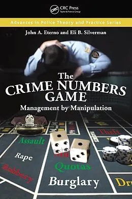 PDF The Crime Numbers Game von John A. Eterno, Eli B. Silverman