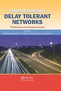 E-Book (pdf) Delay Tolerant Networks von Athanasios V. Vasilakos