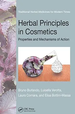 E-Book (pdf) Herbal Principles in Cosmetics von Bruno Burlando, Luisella Verotta, Laura Cornara