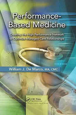E-Book (pdf) Performance-Based Medicine von William J. de Marco MA CMC