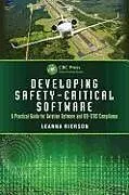 Fester Einband Developing Safety-Critical Software von Rierson Leanna