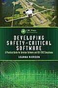 Fester Einband Developing Safety-Critical Software von Leanna Rierson