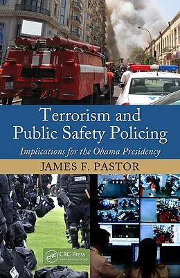 E-Book (pdf) Terrorism and Public Safety Policing von James F. Pastor