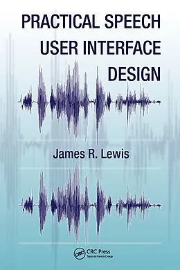 E-Book (pdf) Practical Speech User Interface Design von James R. Lewis