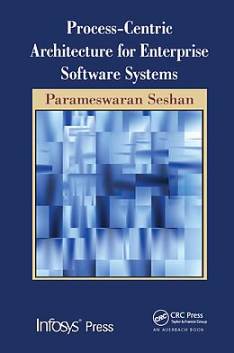 E-Book (pdf) Process-Centric Architecture for Enterprise Software Systems von Parameswaran Seshan