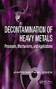 Fester Einband Decontamination of Heavy Metals von Jiaping Paul Chen