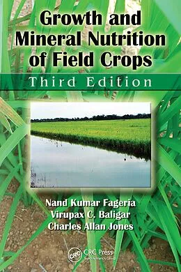 E-Book (pdf) Growth and Mineral Nutrition of Field Crops von Nand Kumar Fageria, Virupax C. Baligar, Charles Allan Jones
