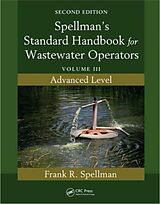 Couverture cartonnée Spellman's Standard Handbook for Wastewater Operators de Frank R. Spellman