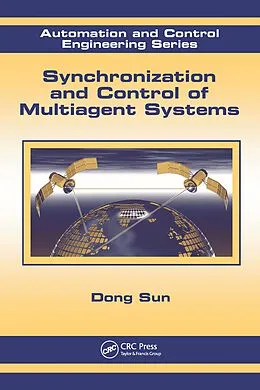 E-Book (pdf) Synchronization and Control of Multiagent Systems von Dong Sun