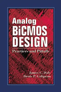 E-Book (pdf) Analog BiCMOS Design von James C. Daly, Denis P. Galipeau