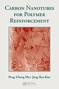 PDF Carbon Nanotubes for Polymer Reinforcement von Peng-Cheng Ma, Jang-Kyo Kim