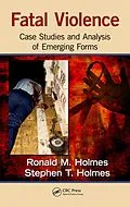 E-Book (pdf) Fatal Violence von Ronald M. Holmes, Stephen T. Holmes