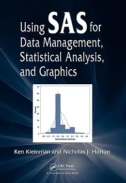 E-Book (pdf) Using SAS for Data Management, Statistical Analysis, and Graphics von Ken Kleinman, Nicholas J. Horton