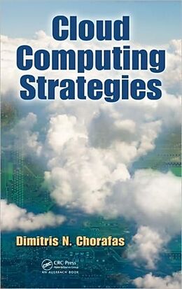 Livre Relié Cloud Computing Strategies de Dimitris N. Chorafas