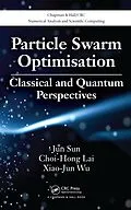 E-Book (pdf) Particle Swarm Optimisation von Jun Sun, Choi-Hong Lai, Xiao-Jun Wu