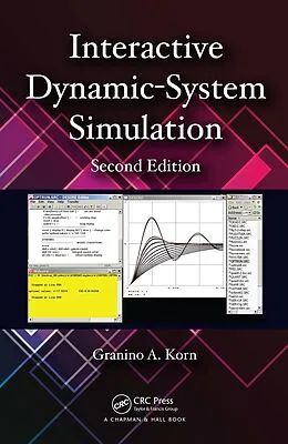 E-Book (pdf) Interactive Dynamic-System Simulation von Granino A. Korn