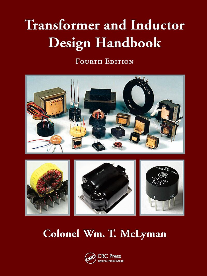 Transformer and Inductor Design Handbook